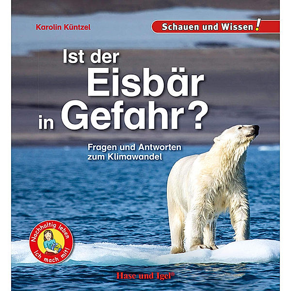 Ist der Eisbär in Gefahr?, Karolin Küntzel