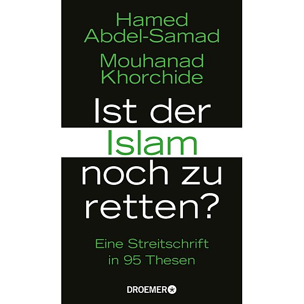 Ist der Islam noch zu retten?, Hamed Abdel-Samad, Mouhanad Khorchide