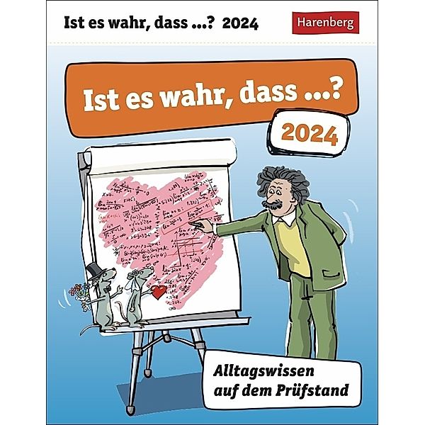 Ist es wahr, dass ...? Tagesabreißkalender 2024. Interessanter Tischkalender mit täglichem Alltags-Wissen. Tageskalender über populäre Irrtümer. Kalender 2024 zum Aufstellen, Ann Christin Artel, Martina Stein