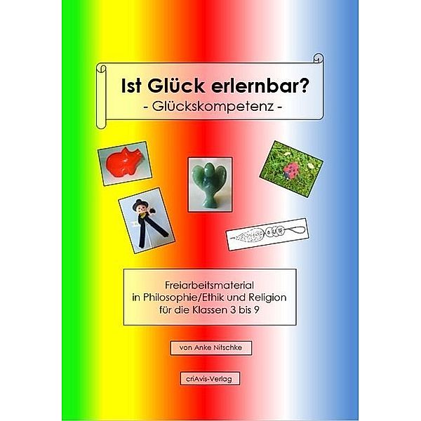 Ist Glück erlernbar?, Anke Nitschke