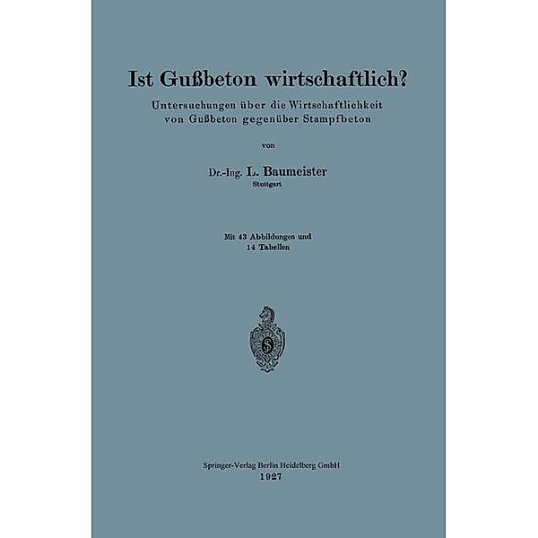 Ist Gussbeton wirtschaftlich?, Ludwig Baumeister