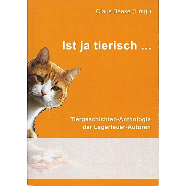 Ist ja tierisch, Claus Beese (Hrsg.