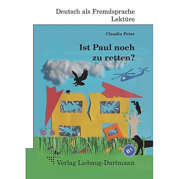 Ist Paul noch zu retten?, Claudia Peter