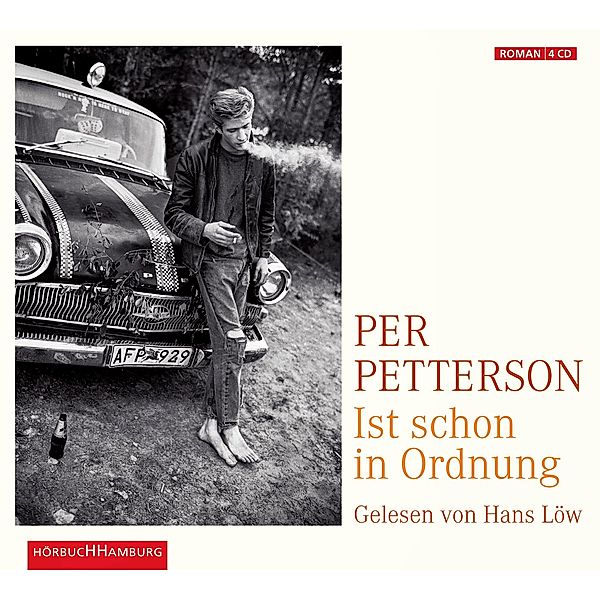 Ist schon in Ordnung, 4 Audio-CDs, Per Petterson