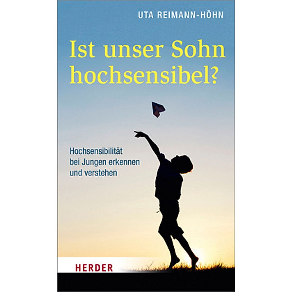 Ist unser Sohn hochsensibel?, Uta Reimann-Höhn