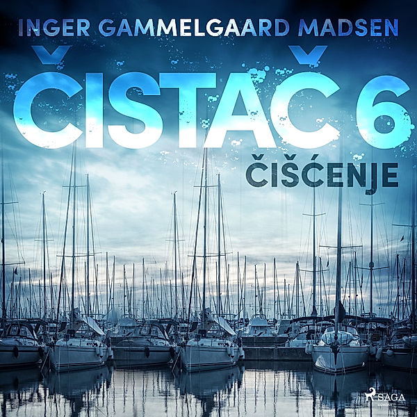 Čistač - 5 - Čistač 6: Čišćenje, Inger Gammelgaard Madsen