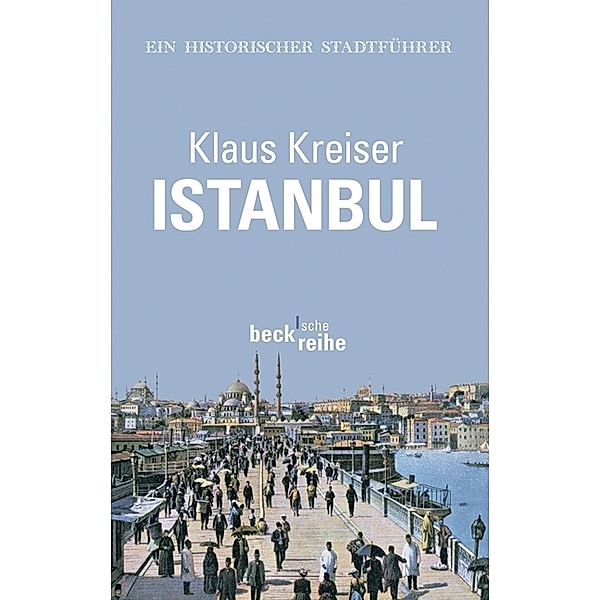 Istanbul, Klaus Kreiser