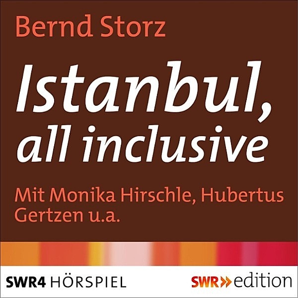 Istanbul, all inclusive, Bernd Storz
