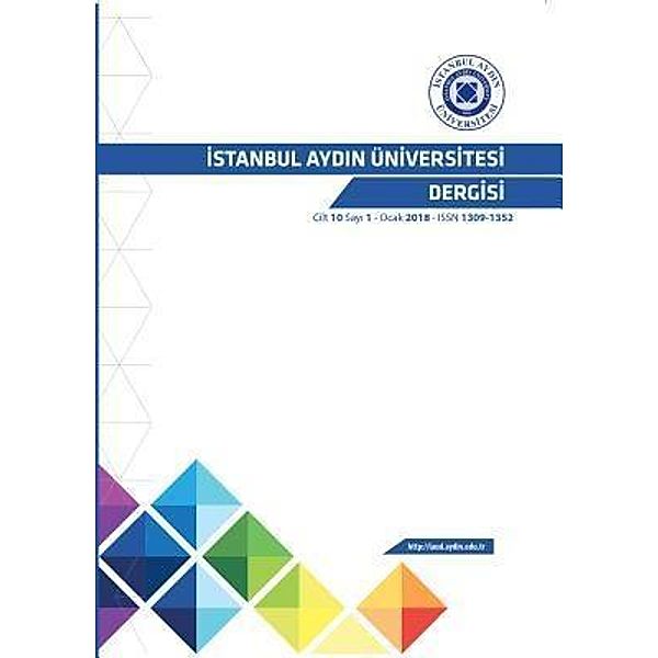 iSTANBUL AYDIN ÜNiVERSiTESi DERGiSi / CILT 10 - SAYI 1 Bd.2018