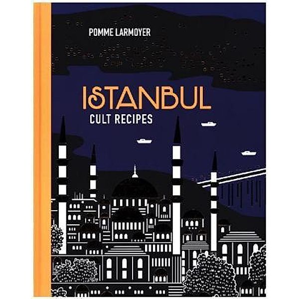 Istanbul Cult Recipes, Pomme Larmoyer