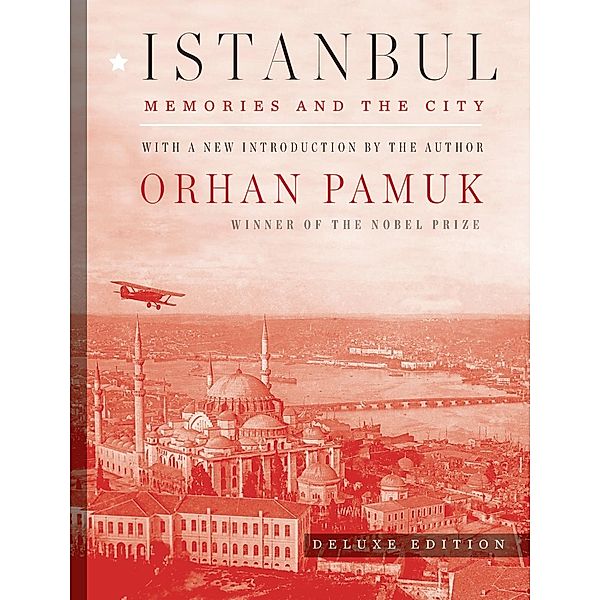 Istanbul (Deluxe Edition), Orhan Pamuk