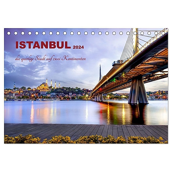 Istanbul - die quirlige Stadt auf zwei Kontinenten (Tischkalender 2024 DIN A5 quer), CALVENDO Monatskalender, Calvendo, Konstanze Junghanns