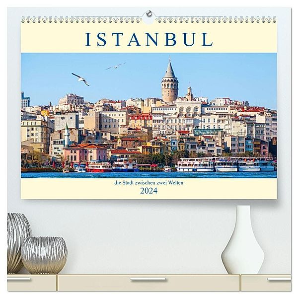 Istanbul - die Stadt zwischen zwei Welten (hochwertiger Premium Wandkalender 2024 DIN A2 quer), Kunstdruck in Hochglanz, Christian Müller