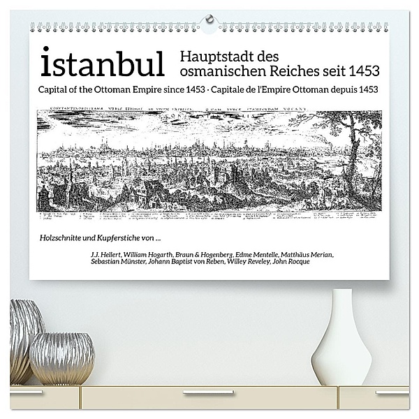 Istanbul - Hauptstadt des osmanischen Reiches seit 1453 (hochwertiger Premium Wandkalender 2024 DIN A2 quer), Kunstdruck in Hochglanz, Calvendo, Claus Liepke