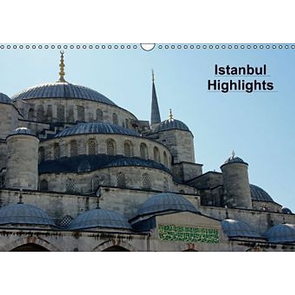 Istanbul Highlights (Wandkalender 2015 DIN A3 quer), Thomas Schneid