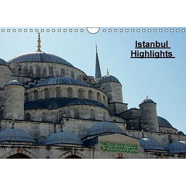 Istanbul Highlights (Wandkalender 2016 DIN A4 quer), Thomas Schneid
