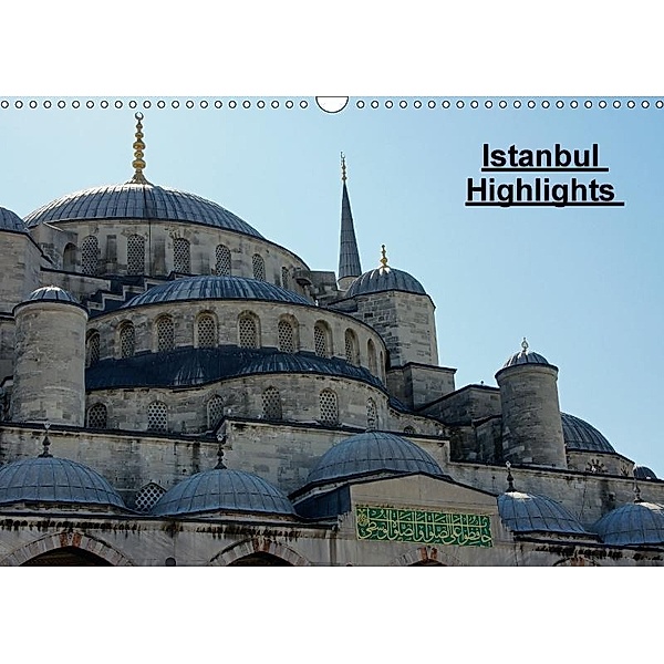 Istanbul Highlights (Wandkalender 2017 DIN A3 quer), Thomas Schneid