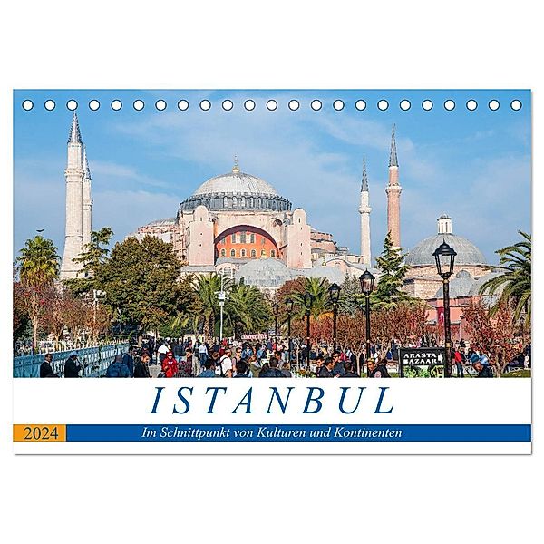 Istanbul - Im Schnittpunkt von Kulturen und Kontinenten (Tischkalender 2024 DIN A5 quer), CALVENDO Monatskalender, Peter Härlein