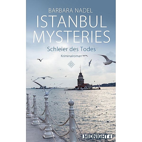 Istanbul Mysteries: 6 Schleier des Todes, Barbara Nadel