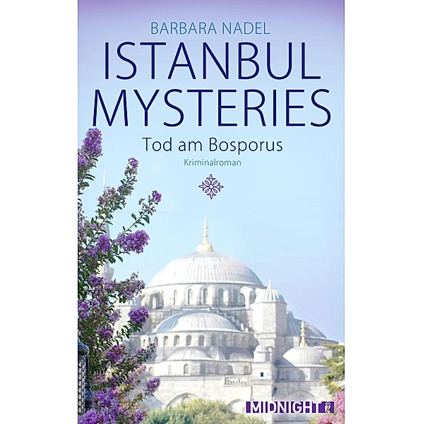 Istanbul Mysteries: 7 Tod am Bosporus, Barbara Nadel