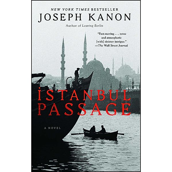 Istanbul Passage, Joseph Kanon