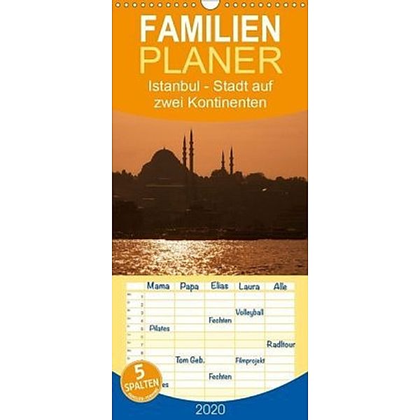 Istanbul - Stadt auf zwei Kontinenten - Familienplaner hoch (Wandkalender 2020 , 21 cm x 45 cm, hoch), Peter Härlein