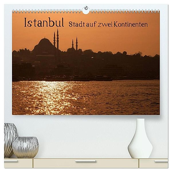 Istanbul - Stadt auf zwei Kontinenten (hochwertiger Premium Wandkalender 2024 DIN A2 quer), Kunstdruck in Hochglanz, Peter Härlein