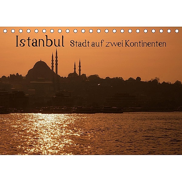 Istanbul - Stadt auf zwei Kontinenten (Tischkalender 2021 DIN A5 quer), Peter Härlein