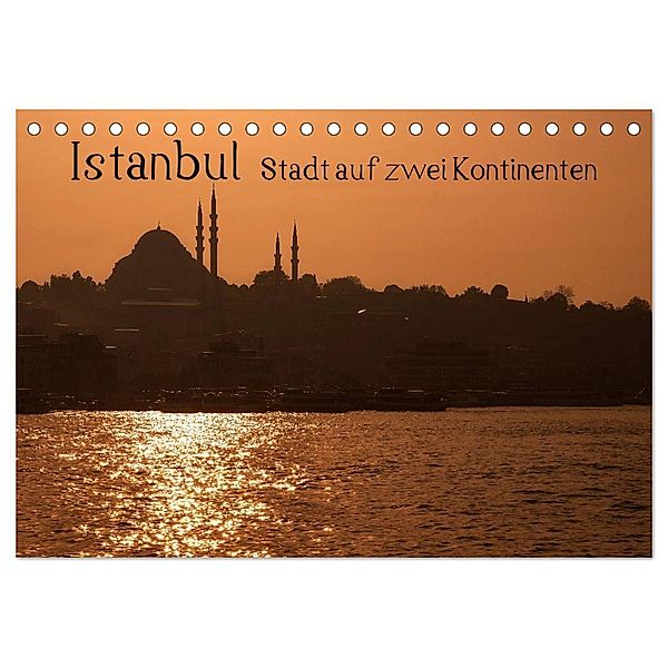 Istanbul - Stadt auf zwei Kontinenten (Tischkalender 2024 DIN A5 quer), CALVENDO Monatskalender, Peter Härlein