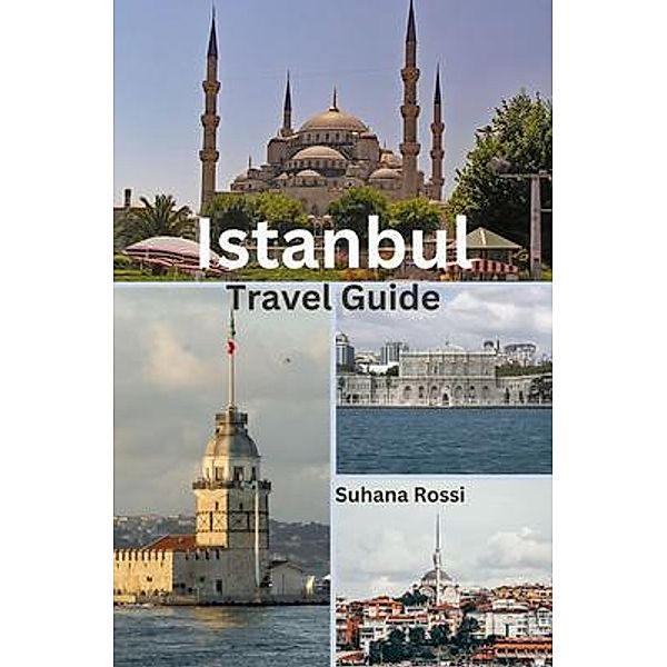 Istanbul Travel Guide, Suhana Rossi