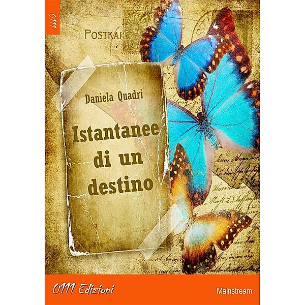 Istantanee di un destino, Daniela Quadri