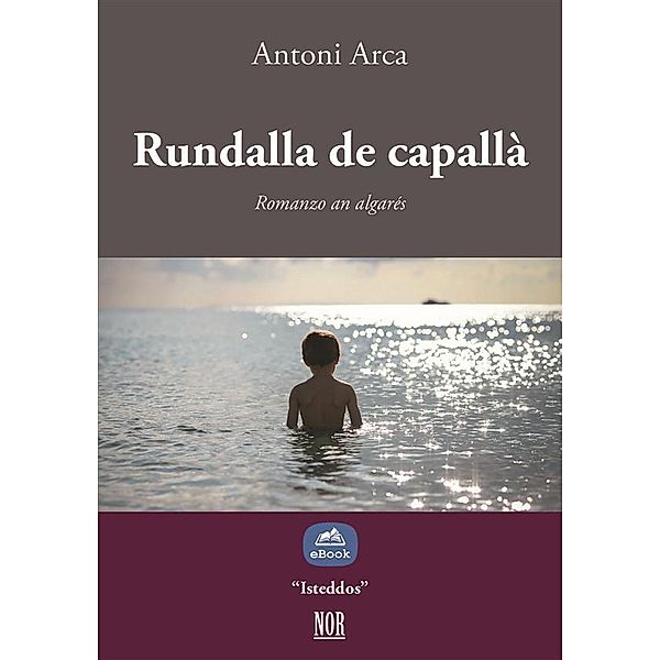 Isteddos: Rundalla de capallà, Antoni Arca