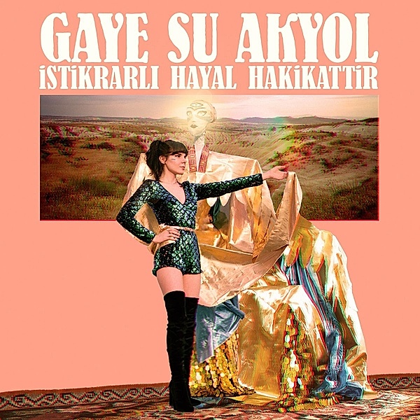 Istikrali Hayal Hakikattir (Vinyl), Gaye Su Akyol