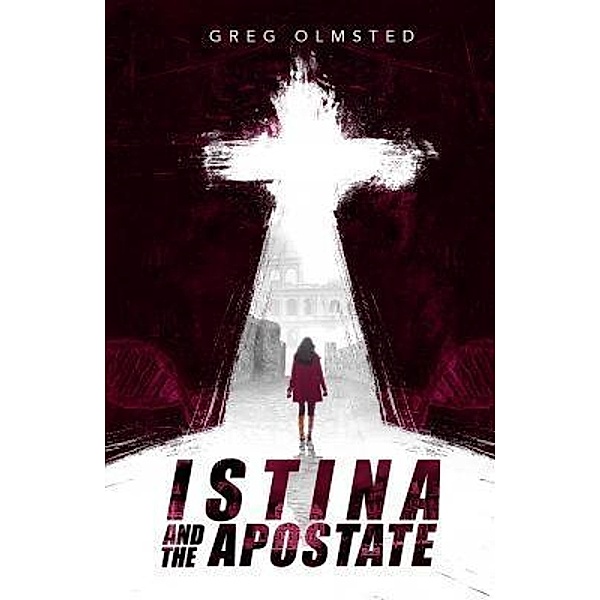 Istina and the Apostate, Greg Olmsted