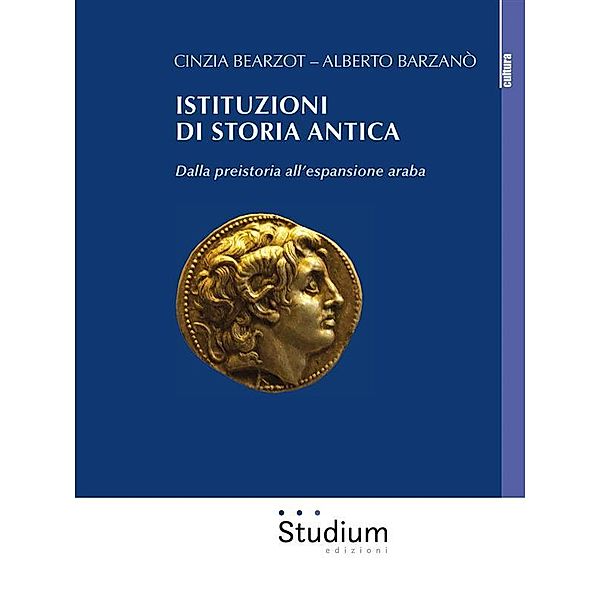 Istituzioni di storia antica, Cinzia Bearzot, Alberto Barzanò
