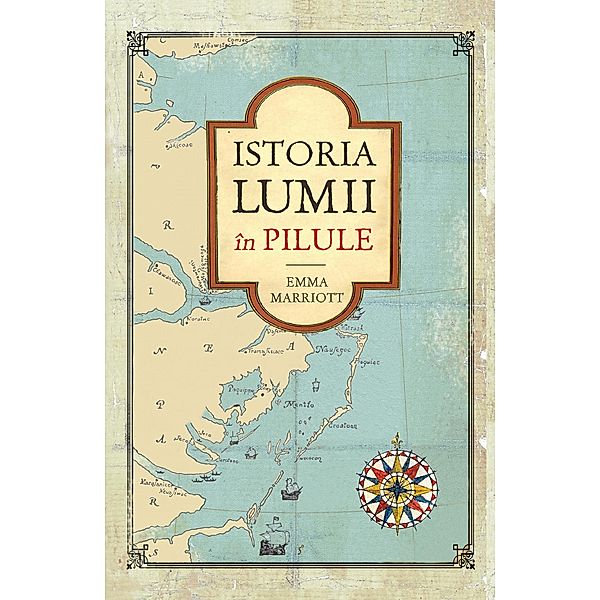 Istoria Lumii In Pilule / Istorie, Emma Marriott