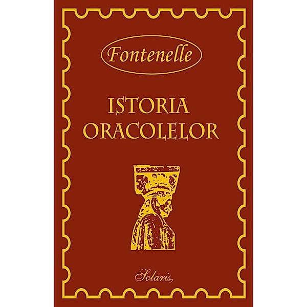 Istoria oracolelor, Bernard Le Bovier De Fontenelle