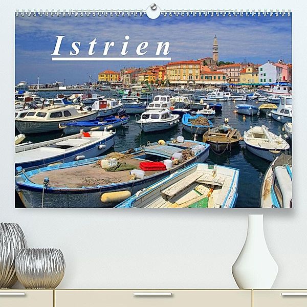 Istrien (Premium, hochwertiger DIN A2 Wandkalender 2023, Kunstdruck in Hochglanz), LianeM