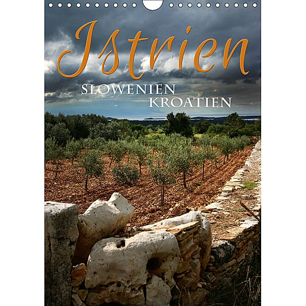 Istrien - Slowenien. Kroatien (Wandkalender 2019 DIN A4 hoch), Maria Reichenauer