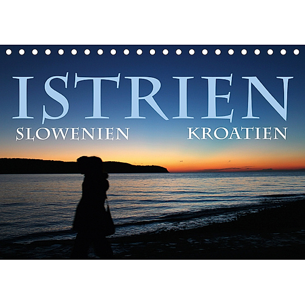 Istrien (Tischkalender 2019 DIN A5 quer), Maria Reichenauer