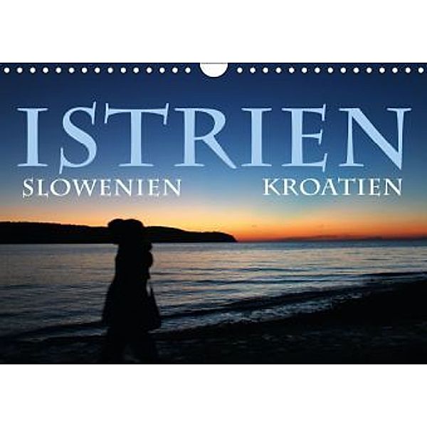 Istrien (Wandkalender 2016 DIN A4 quer), Maria Reichenauer