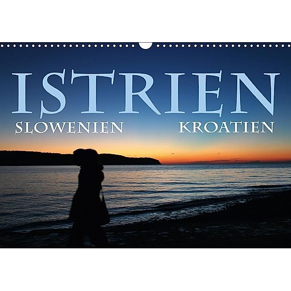 Istrien (Wandkalender 2017 DIN A3 quer), Maria Reichenauer