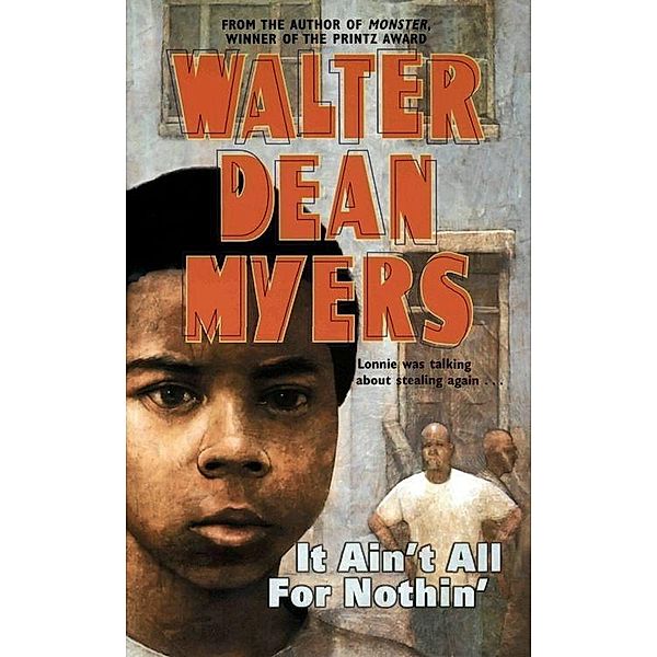 It Ain't All for Nothin', Walter Dean Myers