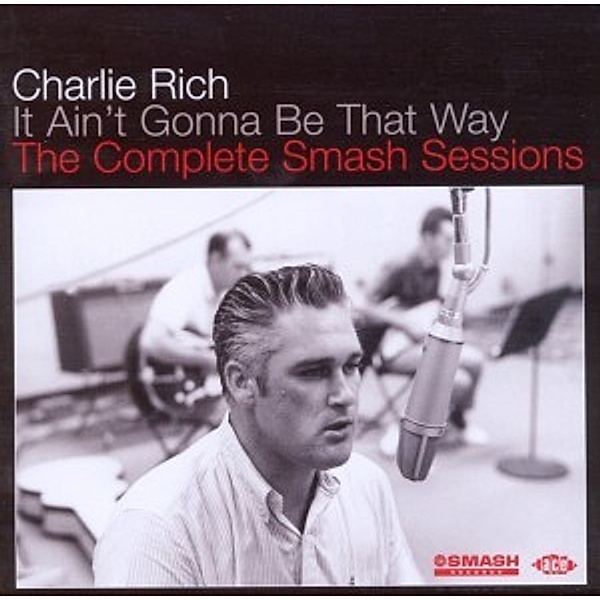 It Ain't Gonna Be That Way, Charlie Rich