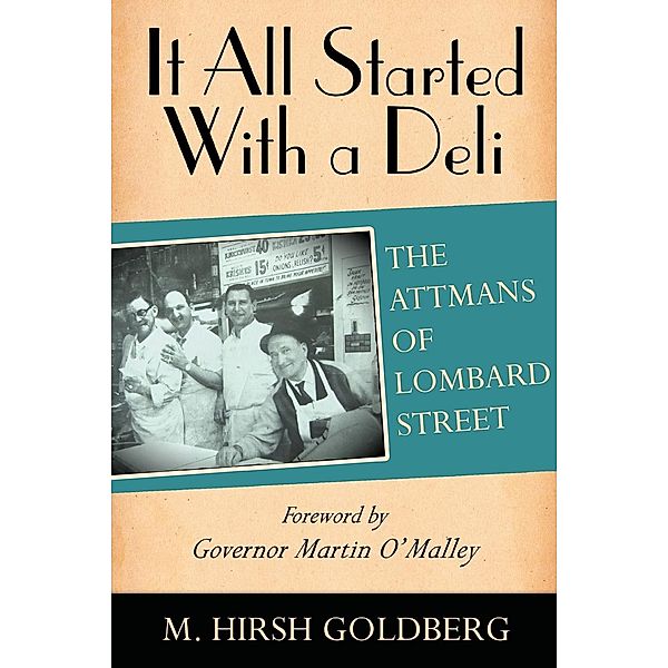It All Started With a Deli, M. Hirsh Goldberg