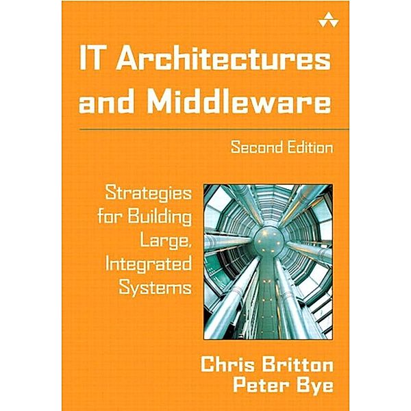 IT Architectures and Middleware, Chris Britton, Peter Bye