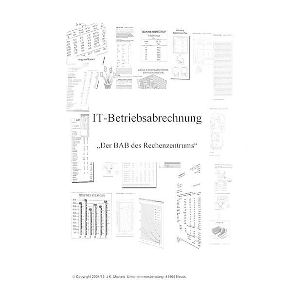 IT-Betriebsabrechnung Teil I I, Jochen K. Michels