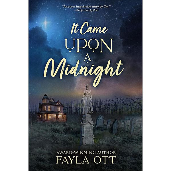 It Came Upon a Midnight, Fayla Ott