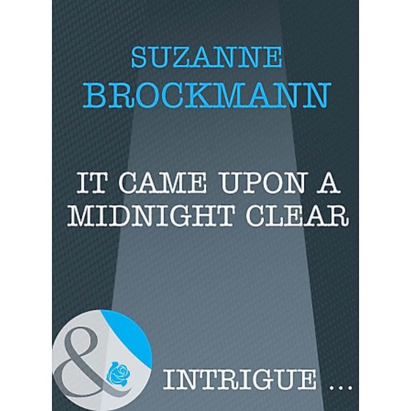 It Came Upon A Midnight Clear, Suzanne Brockmann