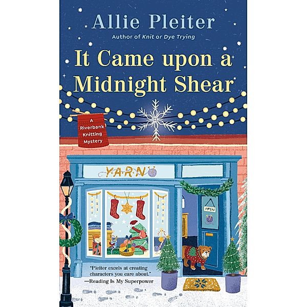 It Came upon a Midnight Shear / A Riverbank Knitting Mystery Bd.3, Allie Pleiter